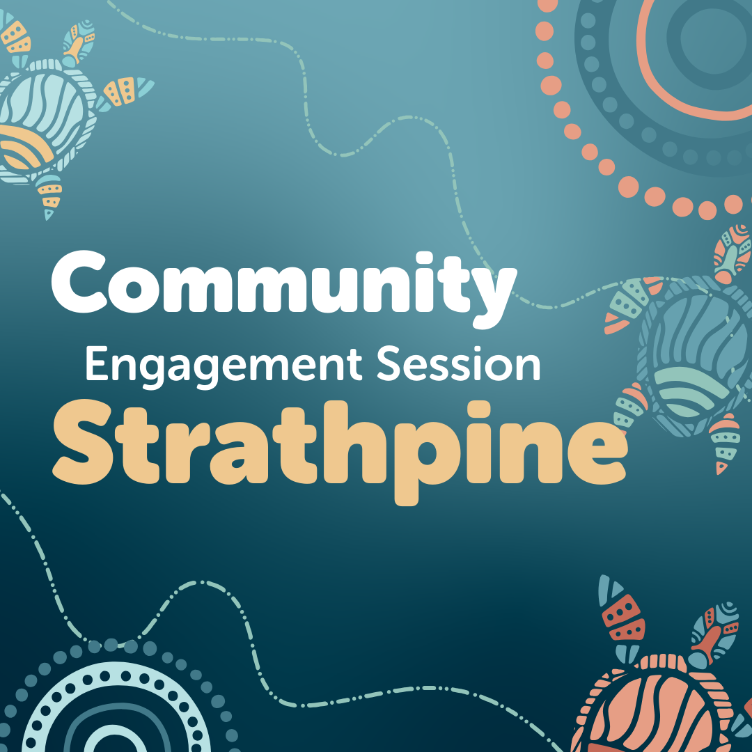 Digital graphic with illustrated turtles and decorative patterns. Text reads: "Community Engagement Session Strathpine – Disability Workshop NDIS Moreton" on a blue-green background.