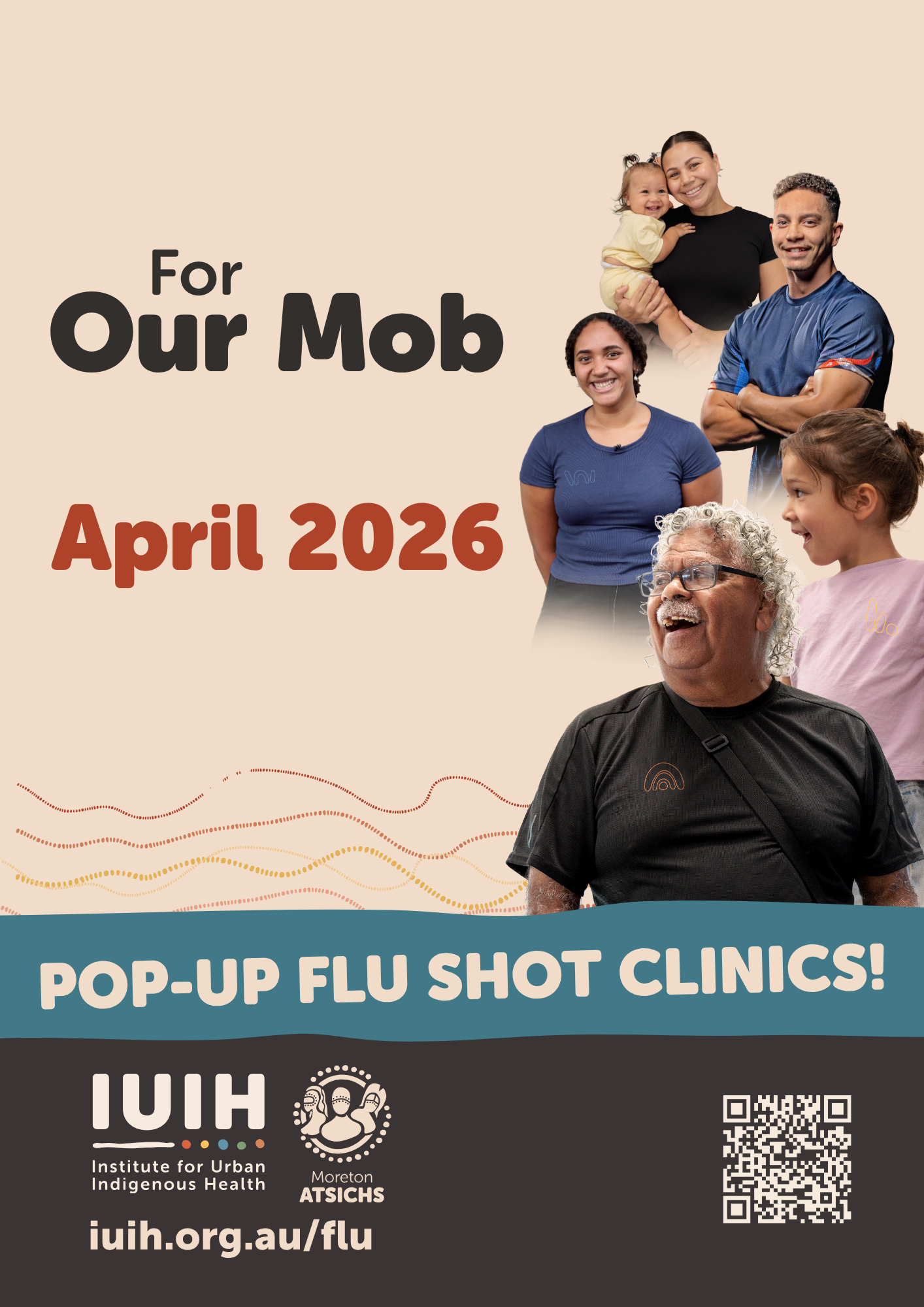 A poster with the text “For Our Mob April 2026” above photos of smiling Indigenous people, promoting pop-up flu shot clinics