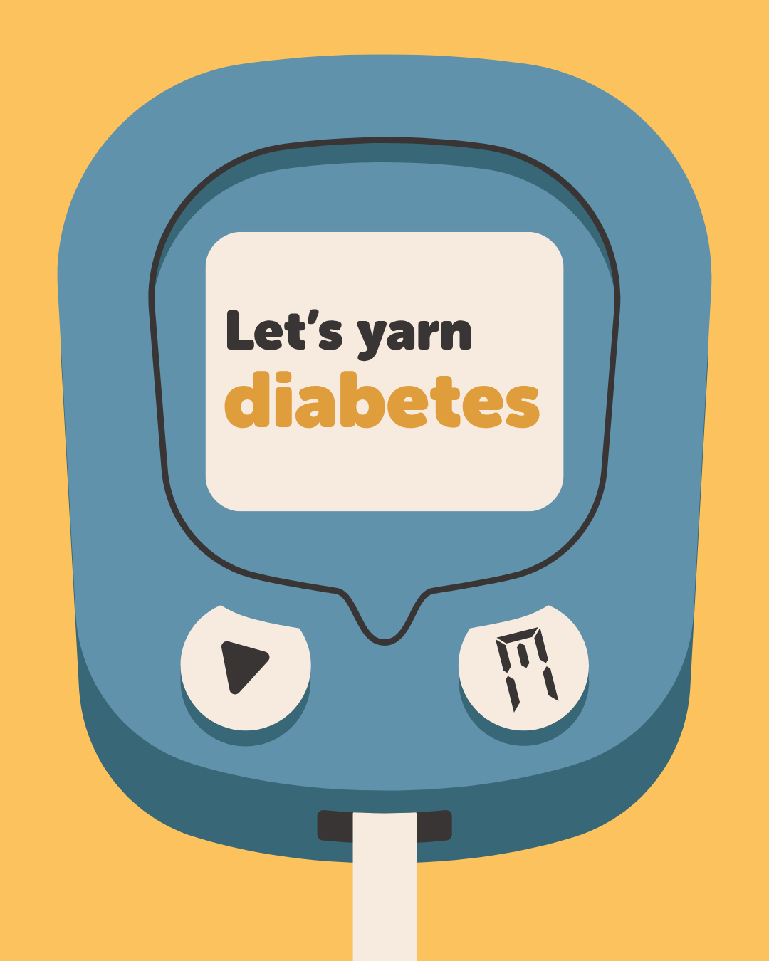 A blue glucose meter reads "Let's yarn diabetes,". The yellow background sets a bright tone, perfect for Diabetes Week: raising awareness about managing and understanding diabetes.